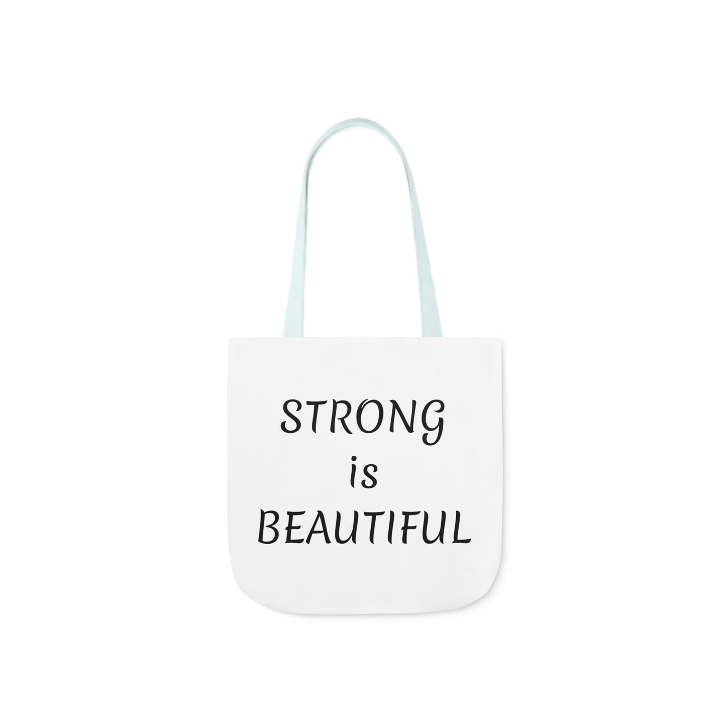 STRONG is SEXY/STRONG is BEAUTIFUL Polyester Canvas Tote Bag (AOP)
